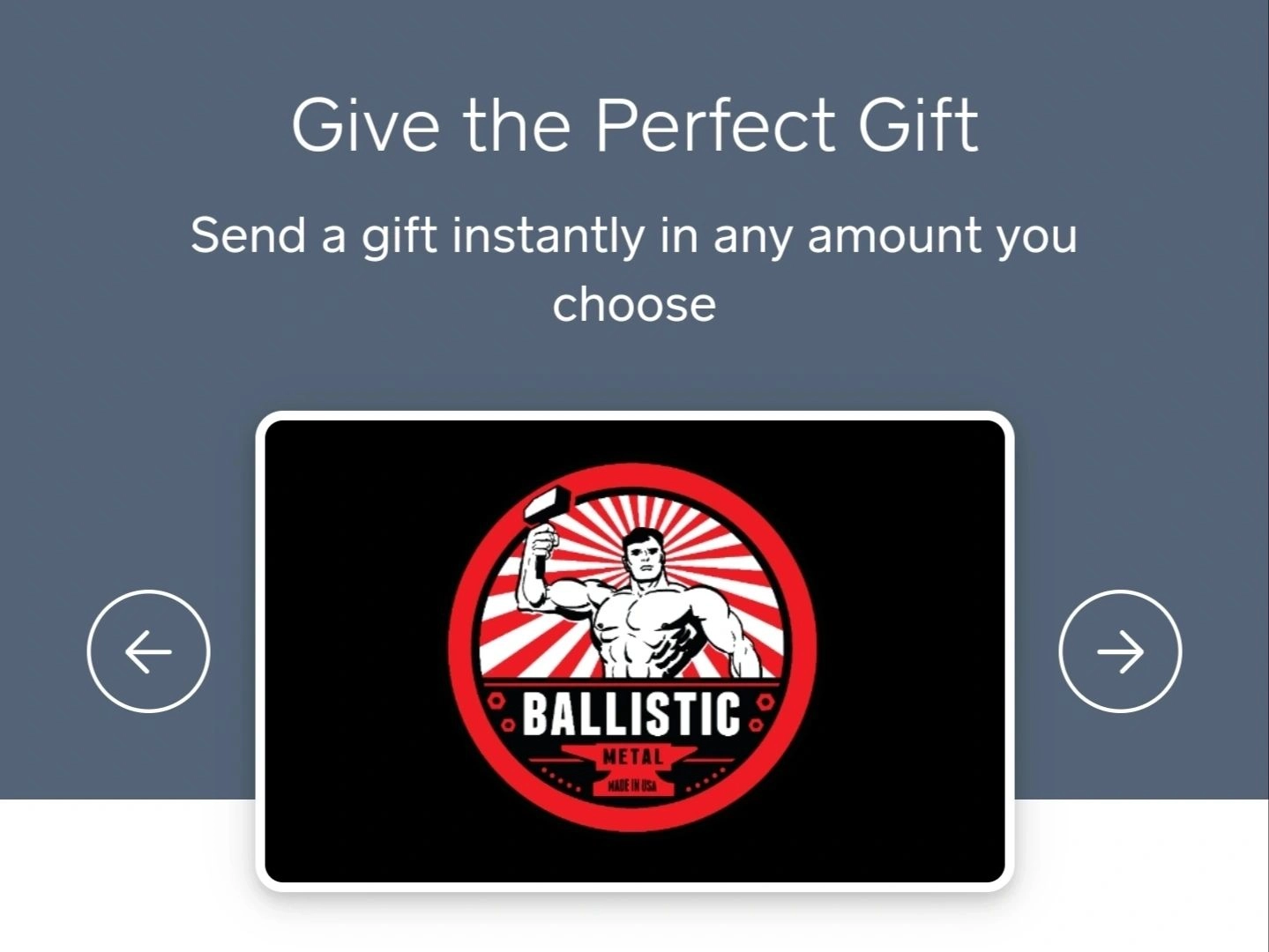 Ballistic Metal Gift Card - $75