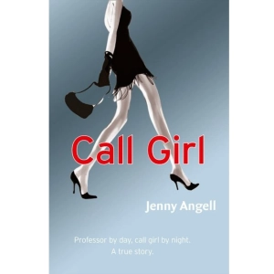 Call Girl By Jenny Angell